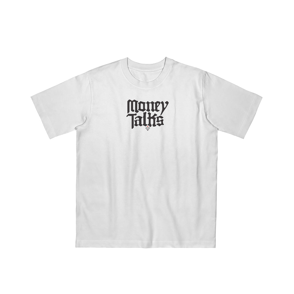 MONEY TALKS T-Shirt